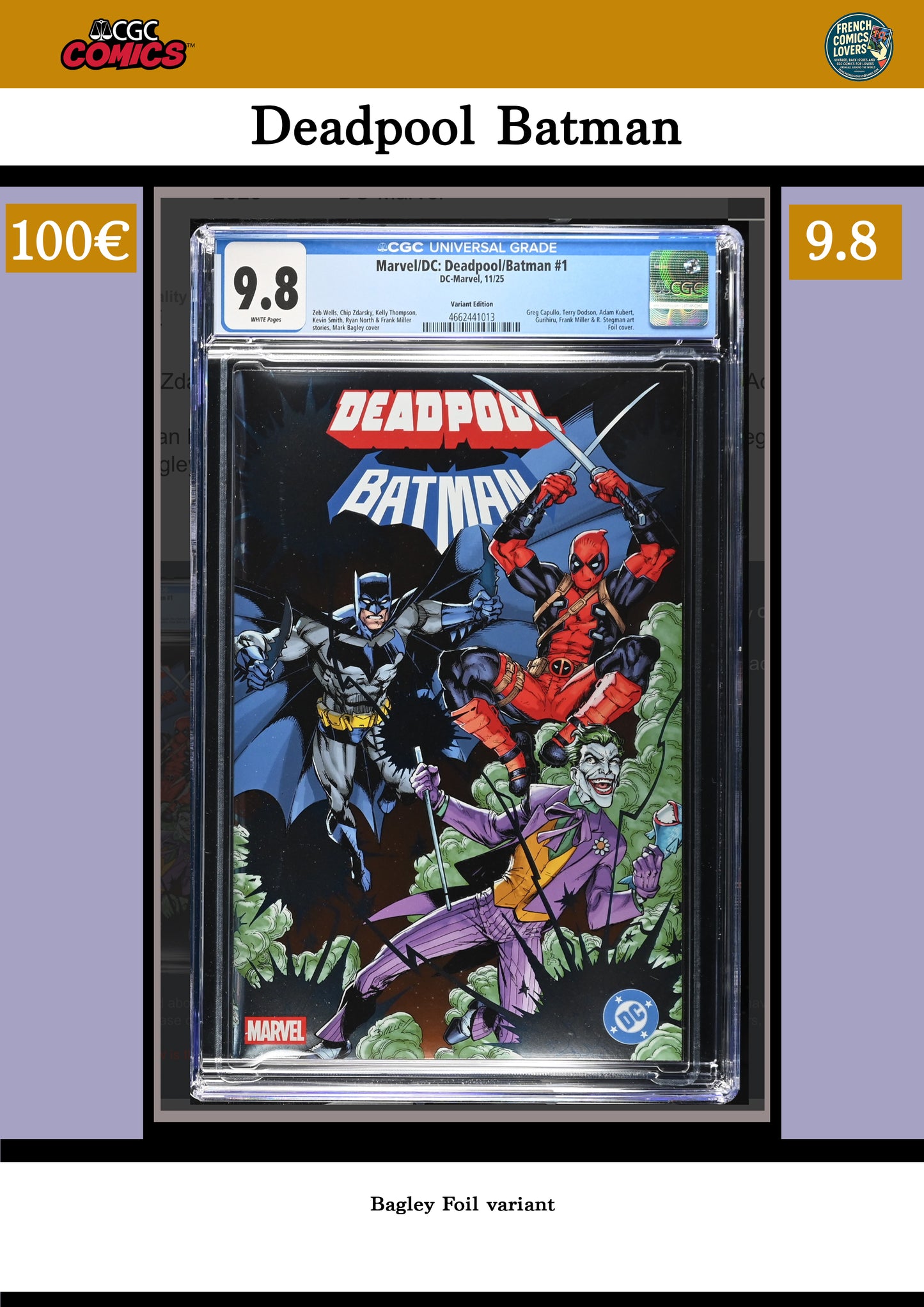 Deadpool Batman (2025) Bagley Foil Variant Cover. CGC 9.8