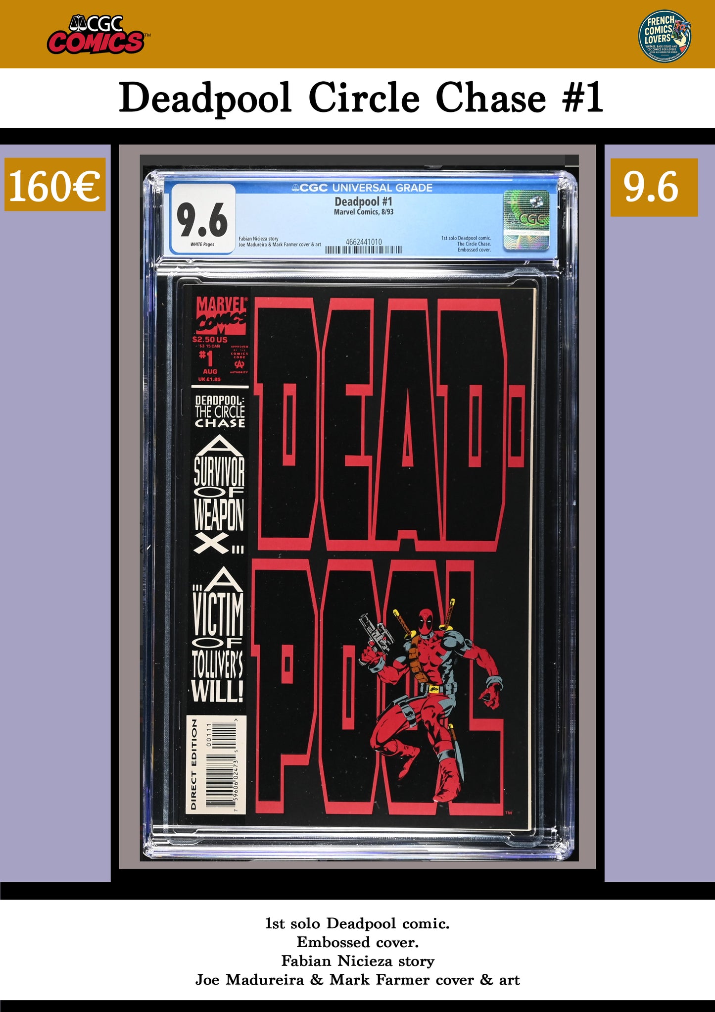 Deadpool Circle Chase #1 (1993) 1° solo Deadpool CGC 9.6
