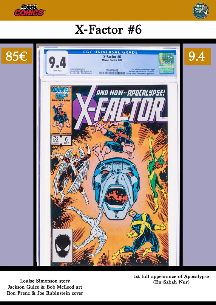 X-Factor #6 (1986) Key issue :1° Apocalypse CGC 9.4