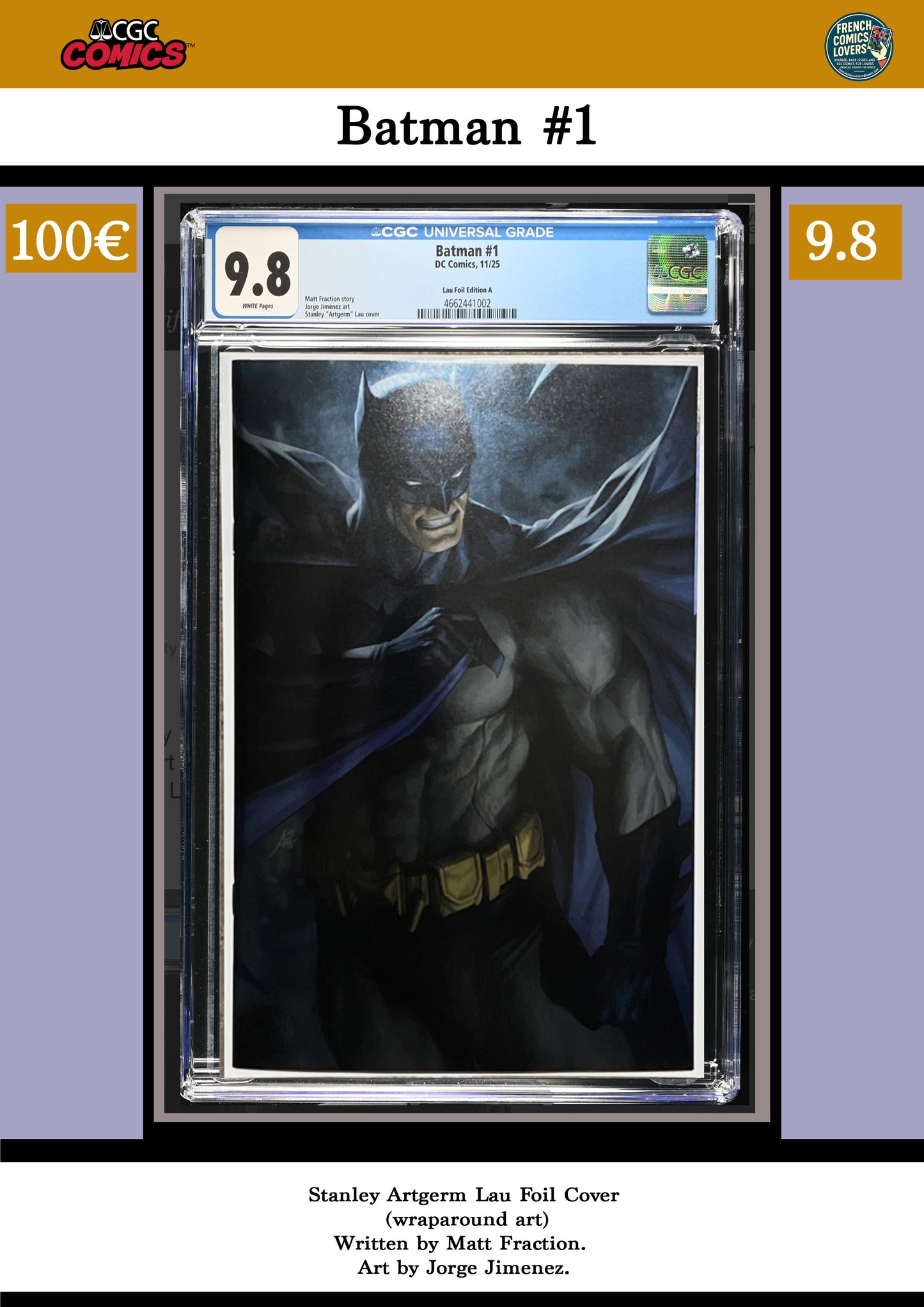 Batman #1 (2025) Foil Cover wraparound Cover by Stanley Artgerm Lau  CGC9.8