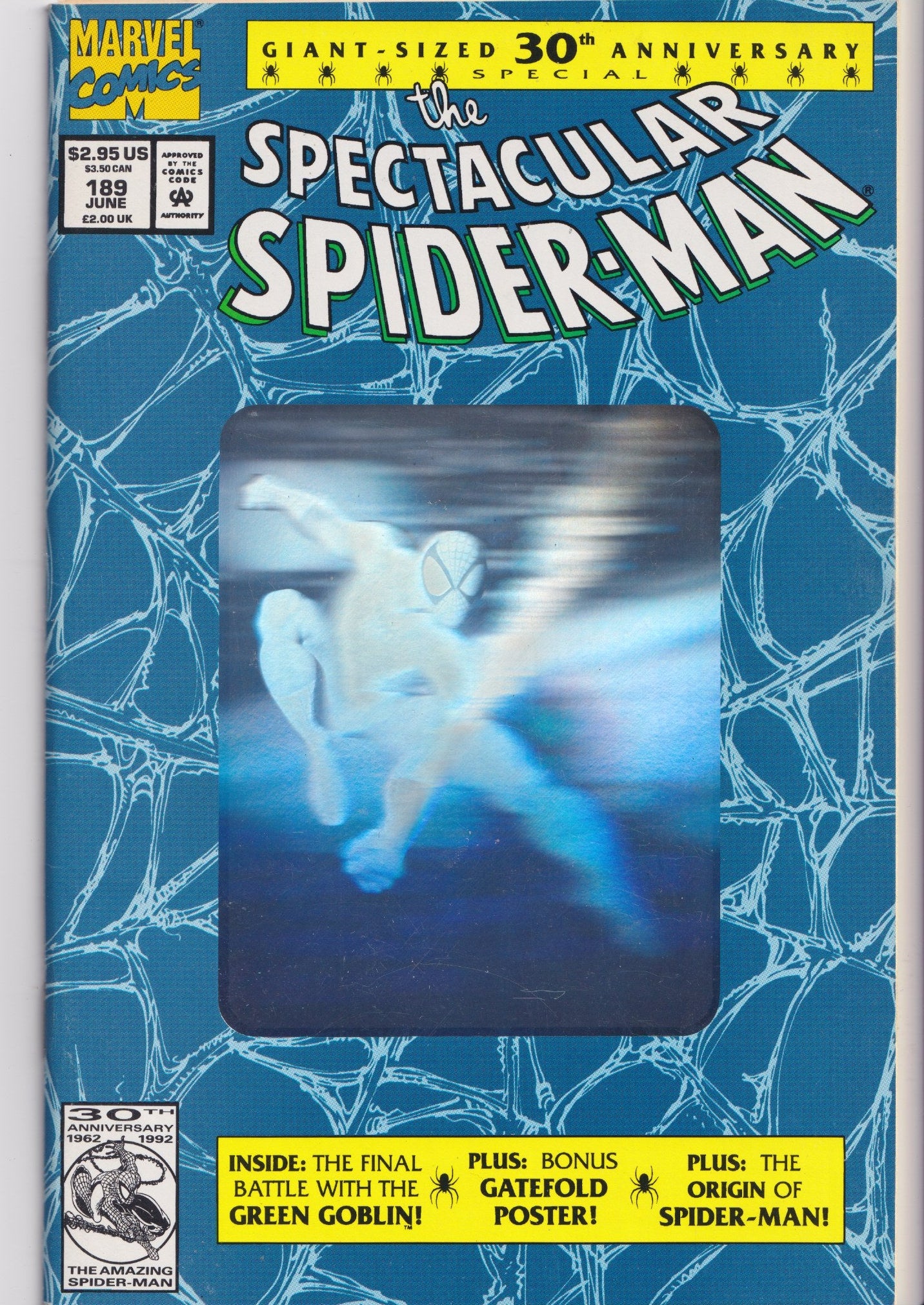 Spider-Man 30th Anniversary issues lot x4 ( 1992) Hologram covers 1° Spider-Man 2099 Very Fine