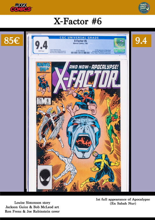 X-Factor #6 (1986) Key issue :1° Apocalypse CGC 9.4